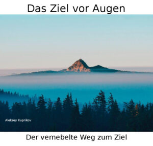 Das Ziel vor Augen