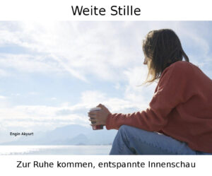 Weite Stille